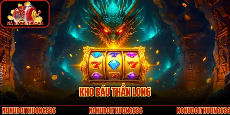 Kho Báu Thần Long